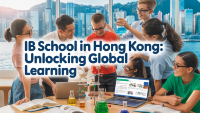 IB School in Hong Kong: A Complete Guide to World-Class Education
